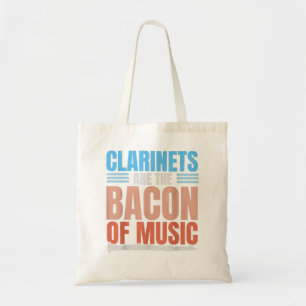 Tote Bag Les Clarinets Sont Le Bacon De La Musique Clarinet