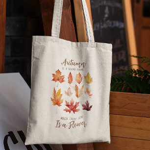 Tote Bag Les feuilles d'automne sont des citations de fleur