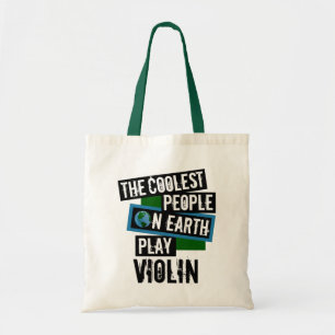 Tote Bag Les gens les plus froids sur Terre jouent au violo