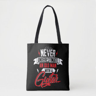 Tote Bag Les Hommes Ne Sous-Estiment Jamais Un Vieux Homme 