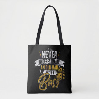 Tote Bag Les Hommes Ne Sous-Estiment Jamais Un Vieux Homme 