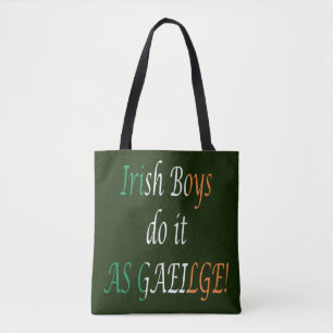 Tote Bag Les Irlandais Boys Le Font Comme Gaeilge Stt