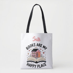 Tote Bag Les Livres Sont Mon Heureux Lieu Personnalisé
