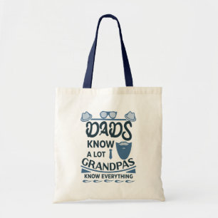 Tote Bag Les papas connaissent beaucoup, les papas savent t