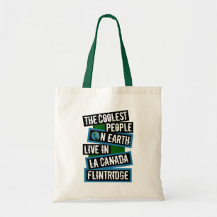 Tote Bag Les personnes les plus cool sur Terre à La Canada