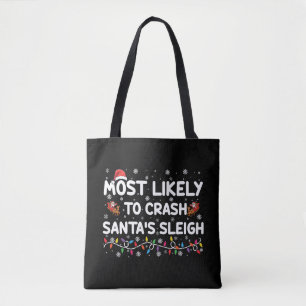 Tote Bag Les Plus Susceptibles D'Écraser Santas Sleigh Drôl
