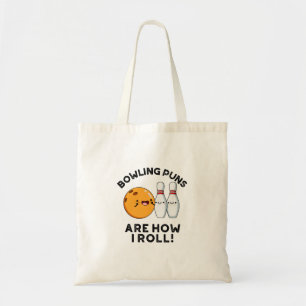 Tote Bag Les Puns De Bowling Sont Comment Je Roule Funny Sp
