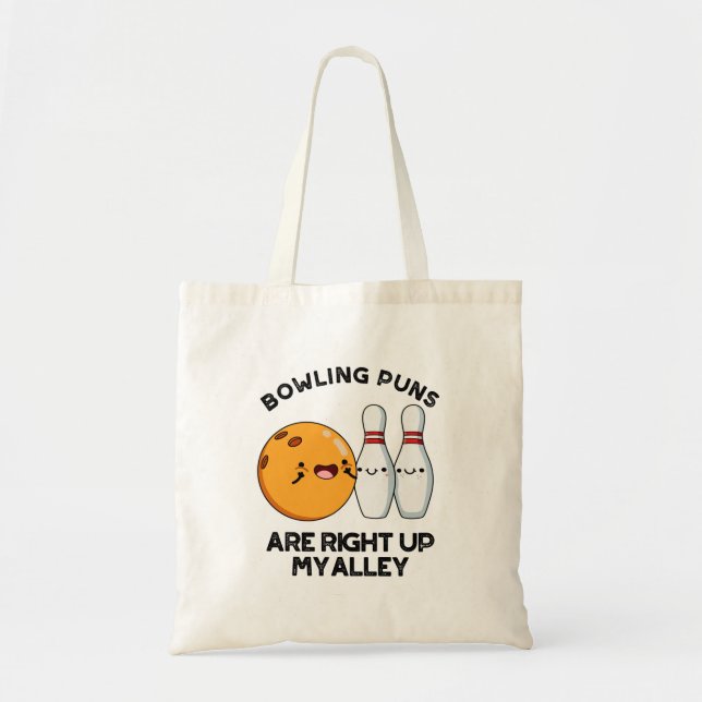 Tote Bag Les Puns De Bowling Sont Juste En Haut De Ma Allée (Devant)
