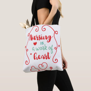 Tote Bag Les soins infirmiers sont une oeuvre de coeur