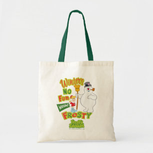 Tote Bag L'hiver ne s'amuse pas sans Frosty le Snowman™