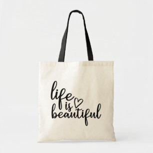 Tote Bag Life is Beautiful // Inspirational Quote