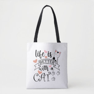 Tote Bag Life is Better With a Cat quote slogan