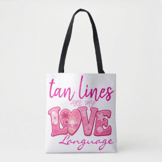 Tote Bag Lignes de bronzage sont mon langage de l'amour Tot