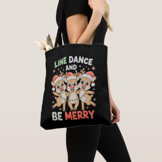 Tote Bag Line Dance And Be Merry Reindeer Christmas Xmas