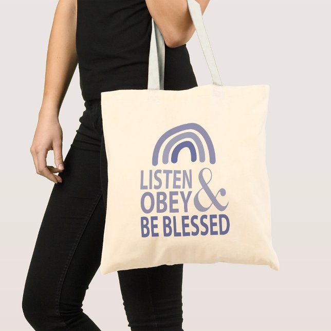 Tote Bag Listen Obey and Be Blessed  (Créateur téléchargé)