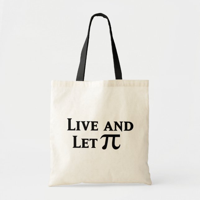 Tote Bag Live and Let Pi Day Parody (Devant)
