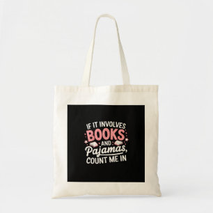 Tote Bag Livre et pyjama Livre humoristique amateur de lect