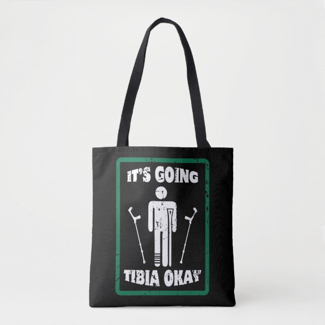 Tote Bag L'ok de tibia de jambe cassée obtiennent bientôt (Devant)