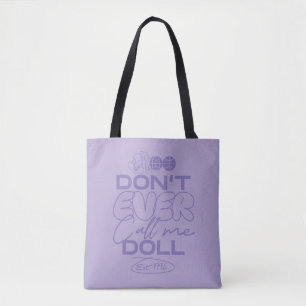 Tote Bag Lola "Ne m'appelle jamais poupée"