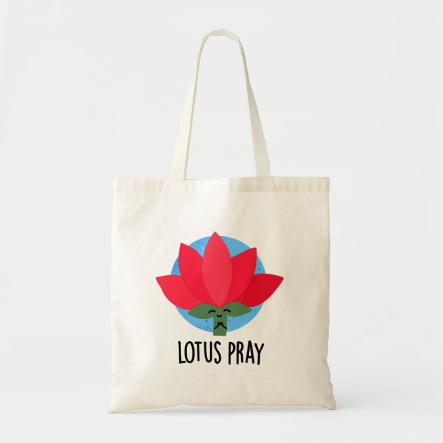 Tote Bag Lotus Pray amusant Plante Pun (Devant)