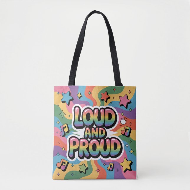 Tote Bag LOUD AND PROUD | LGBTQ+ Pride Ally (Devant)