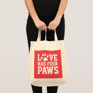 Tote Bag Love Has Four Paws