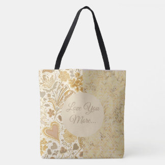 Tote Bag Luxury,Valentine's Day, Love You More, Gold Beige