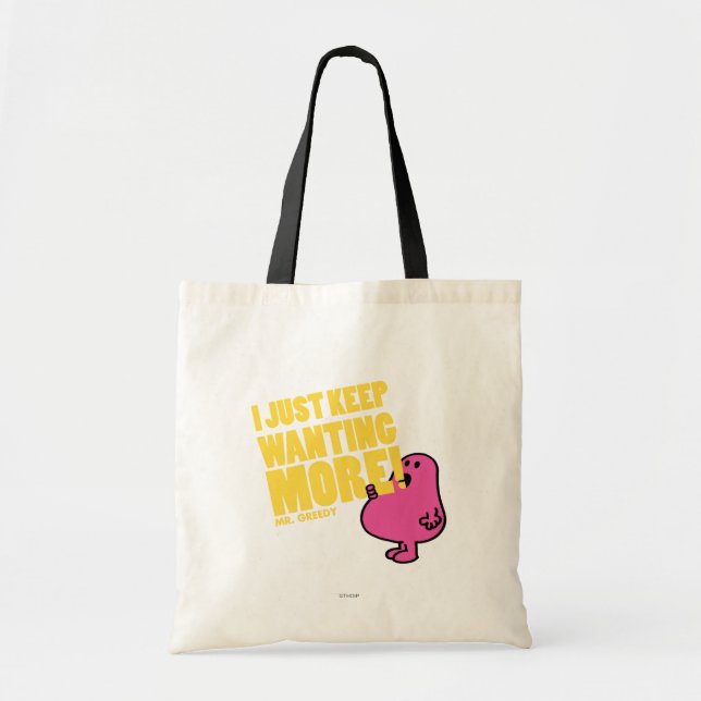 Tote Bag M. Greedy veut plus (Devant)