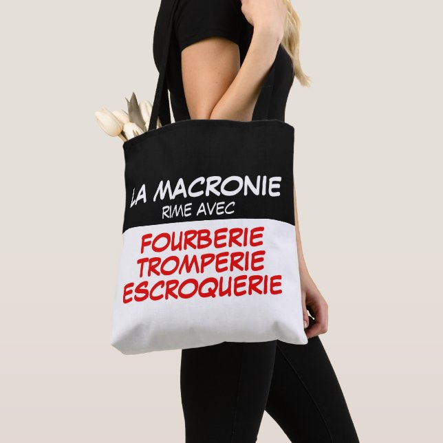 Tote Bag Macronie Fourberie Tromperie Escroquerie TB (De près)