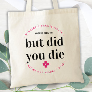 Tote Bag Mais Avez-Vous Mort Hangover Bachelorette Personna