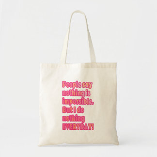 Tote Bag Mais je ne fais rien tous les jours