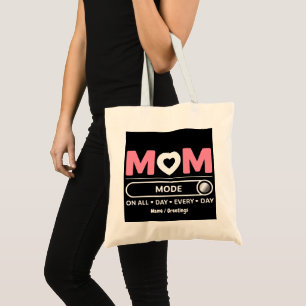 Tote Bag Mama Mode Toute la Journée Chaque Jour Fête des Mè