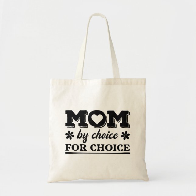 Tote Bag Maman Par Choix Pour Choix (Devant)