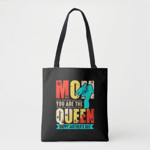 Tote Bag Maman, tu es la reine Joyeuse Fête des Mères