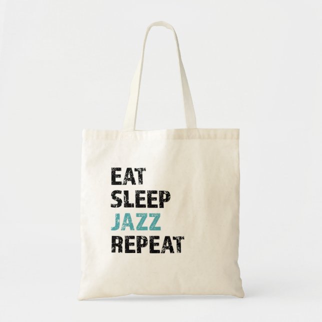 Tote Bag Manger, Dormir, Jazz, Répéter (Devant)