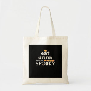 Tote Bag Mangez Boire Et Soyez Éffrayant Happy Halloween Fu