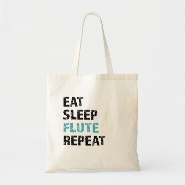 Tote Bag Mangez, Dormez, Flûte, répétez (Devant)