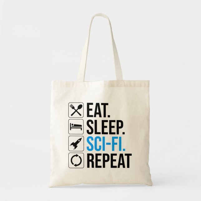 Tote Bag Mangez Sleep Sci-Fi Répéter (Devant)