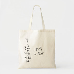 Tote Bag Mariée I Do Crew Nom personnalisé Mariage anneau