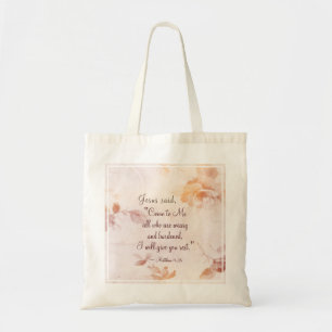 Tote Bag Matthew 11:28 Come to Me all who are Weary Floral