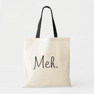 Tote Bag Meh.