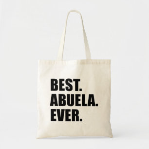 Tote Bag Meilleur. Abuela. Jamais.