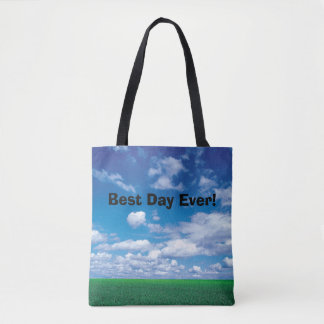 Tote Bag Meilleur Jour Jamais ! Vert ciel bleu fourre-tout