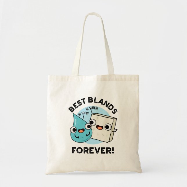 Tote Bag Meilleures Blands pour toujours amusant BFF Pun (Devant)