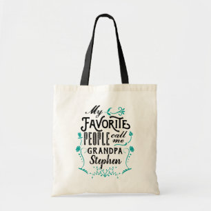 Tote Bag Mes Gens Favoris M'Appelent Grand-Père Typographie