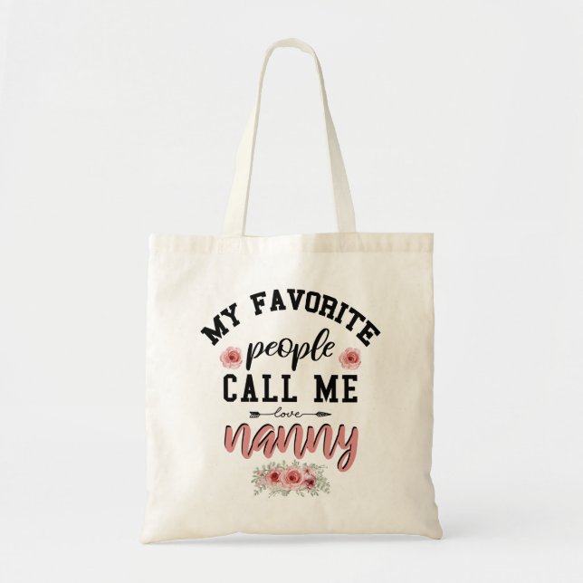 Tote Bag Mes Gens Préférés M'Appelent Nanny Funny Mothers D (Devant)