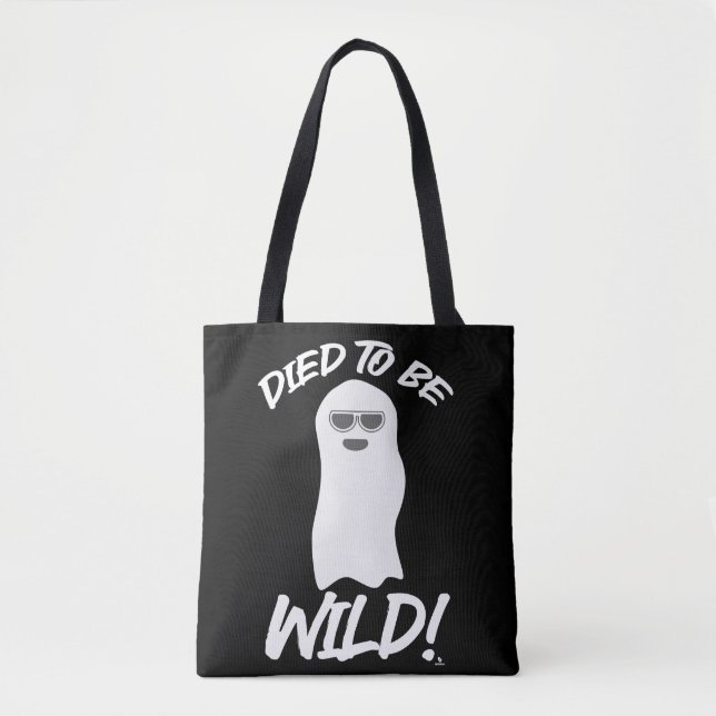 Tote Bag Meurt d'être sauvage drôle Esprit Fantôme Toon (Devant)