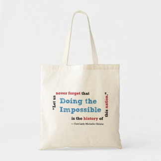 Tote Bag Michelle Obama Doing the Impossible cite