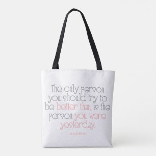 Tote Bag Mieux que vous avez été hier Citation personnalisé