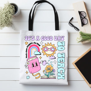 Tote Bag Mignonne Enseignante C'est un bon jour pour enseig